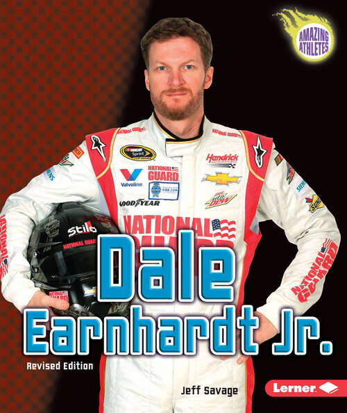 Book cover of Dale Earnhardt Jr., 3rd Edition (3) (Amazing Athletes Ser.)