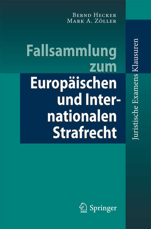 Book cover of Fallsammlung zum Europäischen und Internationalen Strafrecht