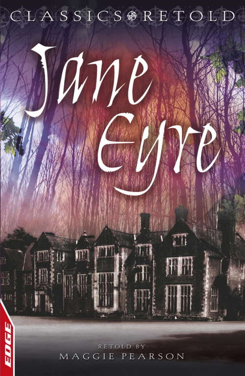 Book cover of Jane Eyre (EDGE: Classics Retold #4)