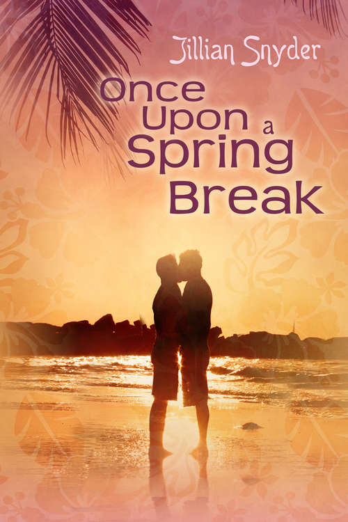Book cover of Once Upon a Spring Break