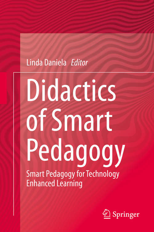 Book cover of Didactics of Smart Pedagogy: Smart Pedagogy for Technology Enhanced Learning (1st ed. 2019)