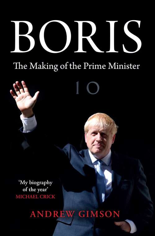 Book cover of Boris: The Rise of Boris Johnson
