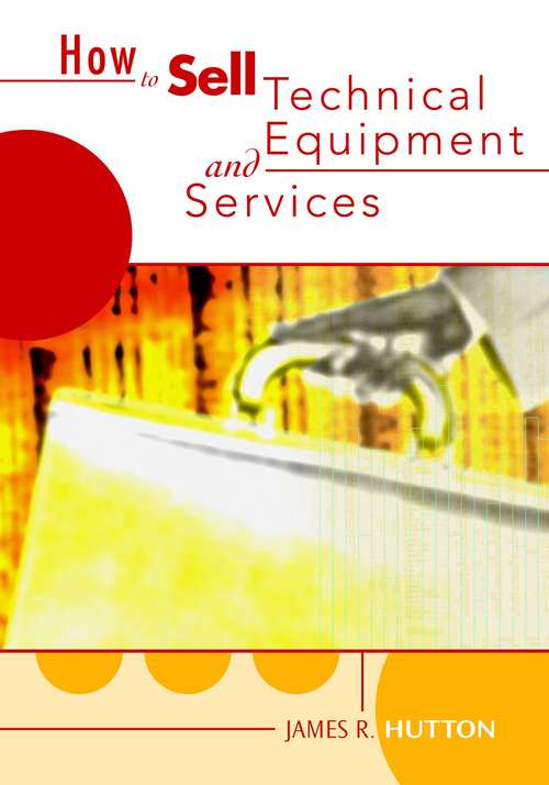 Book cover of How to Sell Technical Services and Equipment