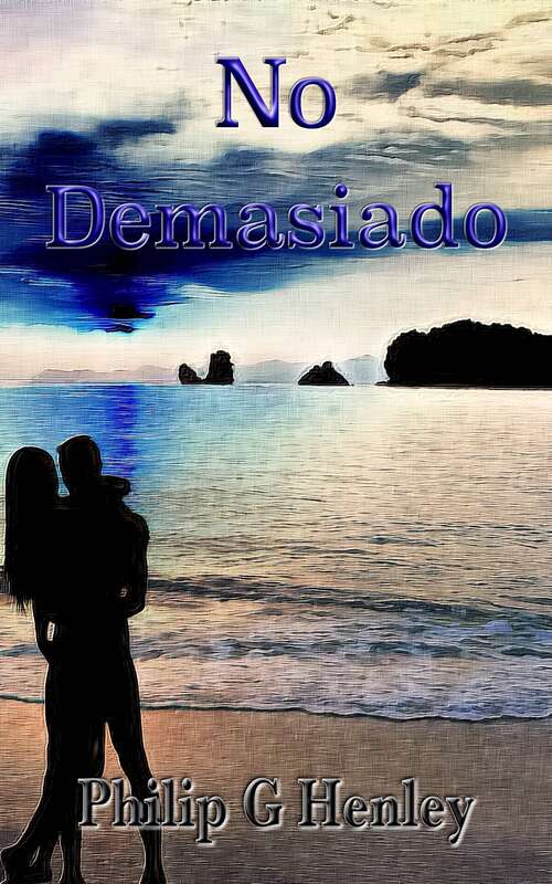 Book cover of No Demasiado (Ficción/romance contemporáneo #1)