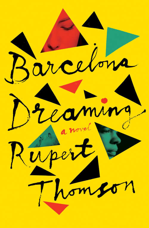 Book cover of Barcelona Dreaming: A Novel