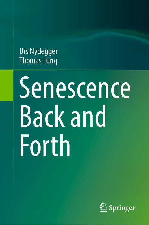 Book cover of Senescence Back and Forth (1st ed. 2023)