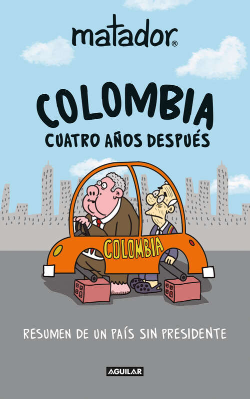 Book cover of Colombia, cuatro años después