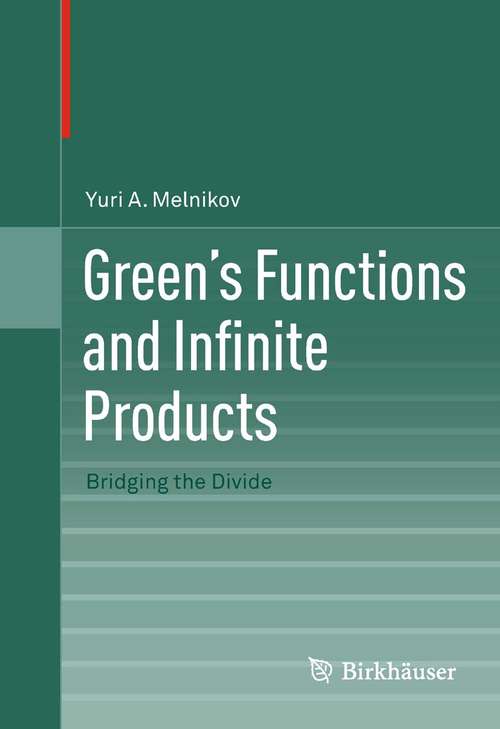 Book cover of Green's Functions and Infinite Products