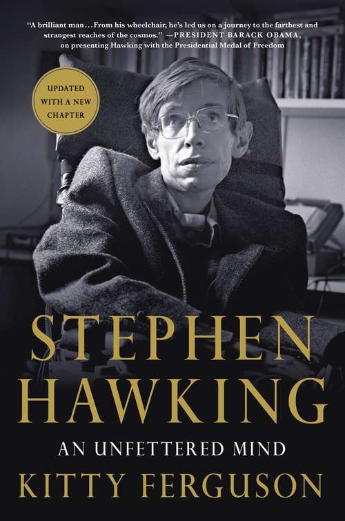 Book cover of Stephen Hawking: An Unfettered Mind (Ciencia Y Tecnología Ser.)