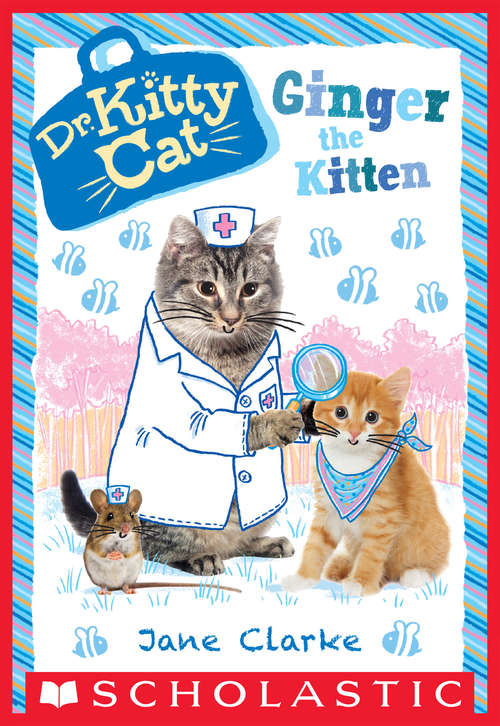 Book cover of Ginger the Kitten (Dr. KittyCat #9)