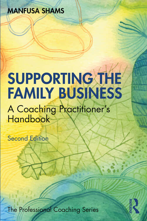 Book cover of Supporting the Family Business: A Coaching Practitioner's Handbook (2)