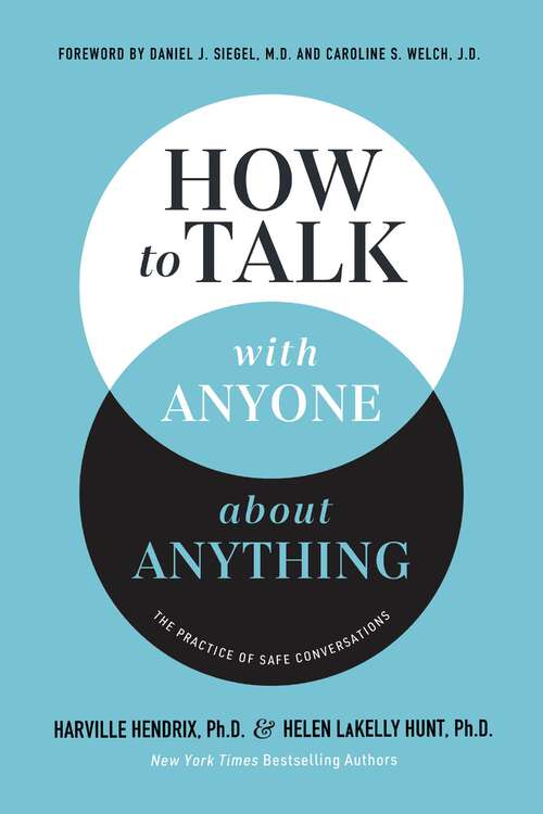 Book cover of How to Talk with Anyone about Anything: The Practice of Safe Conversations