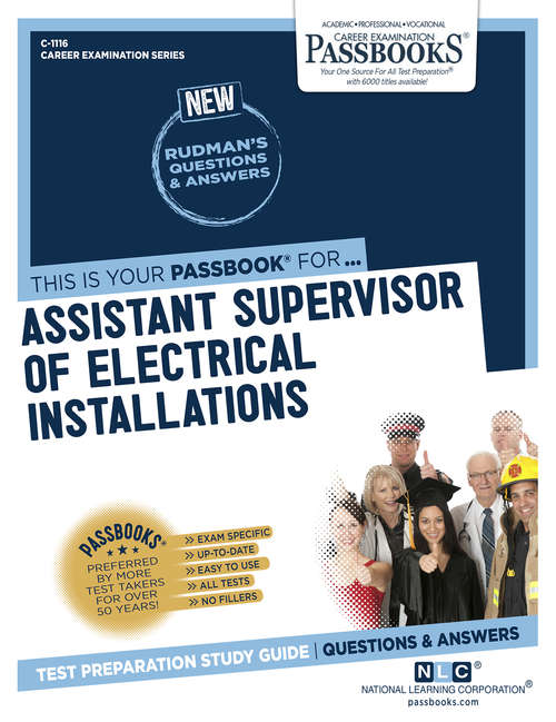 Book cover of Assistant Supervisor of Electrical Installations: Passbooks Study Guide (Career Examination Series: C-1116)