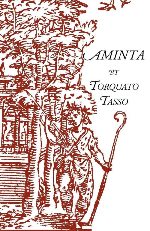 Book cover of Aminta: A Pastoral Play (Dual-language Poetry Series)