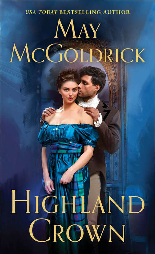 Book cover of Highland Crown (The Royal Highlander Novels #1)