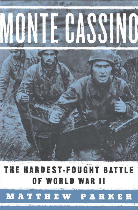 Book cover of Monte Cassino: The Hardest Fought Battle of World War II