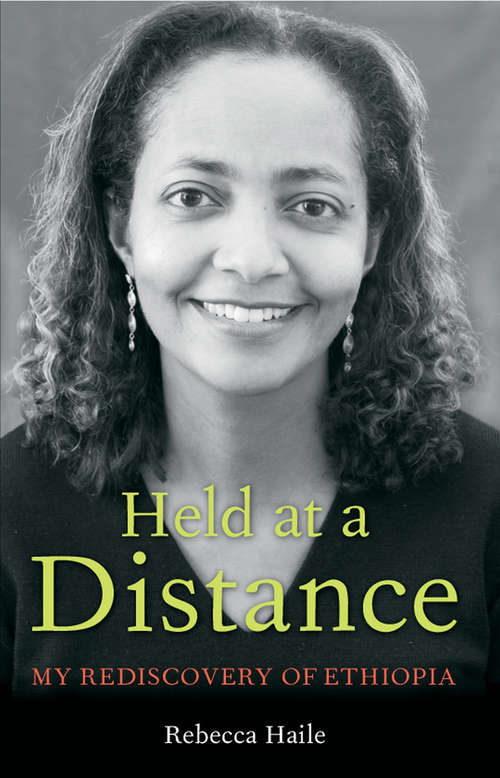 Book cover of Held at a Distance: My Rediscovery of Ethiopia