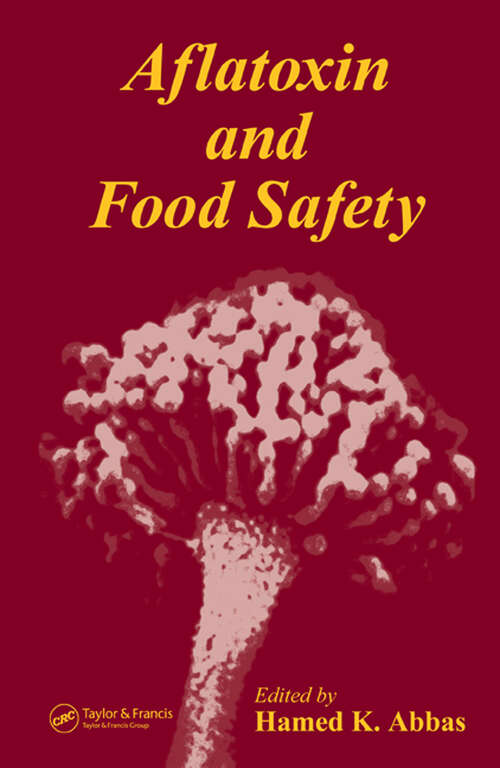 Book cover of Aflatoxin and Food Safety