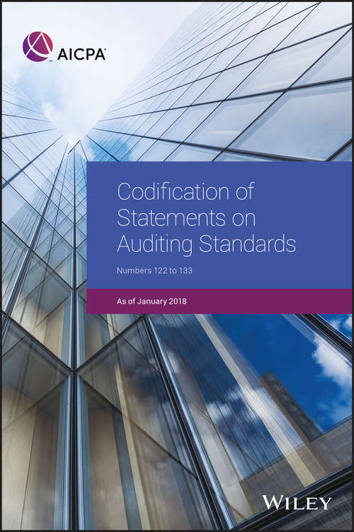 Book cover of Codification of Statements on Auditing Standards: Numbers 122 to 133, January 2018