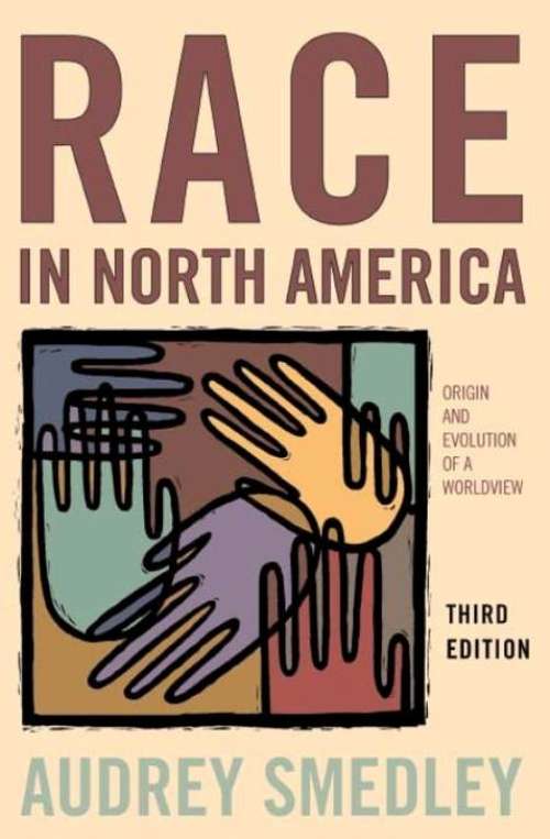 Book cover of Race In North America: Origin and Evolution of a Worldview