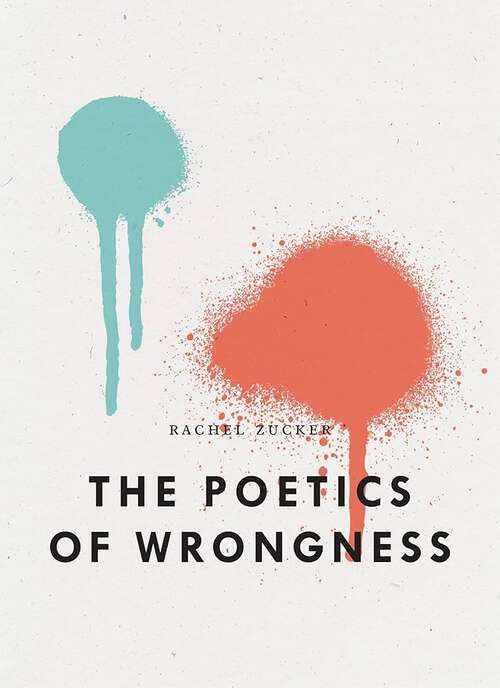 Book cover of The Poetics of Wrongness