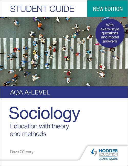 Book cover of AQA A-level Sociology Student Guide 1: Education with theory and methods