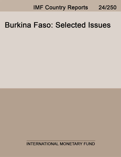 Book cover of Burkina Faso: Selected Issues (Imf Staff Country Reports: Country Report No. 14/230)