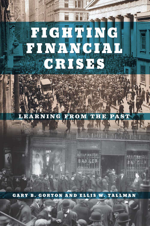 Book cover of Fighting Financial Crises: Learning from the Past