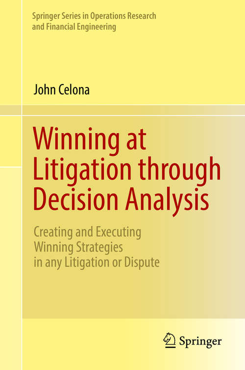 Book cover of Winning at Litigation through Decision Analysis