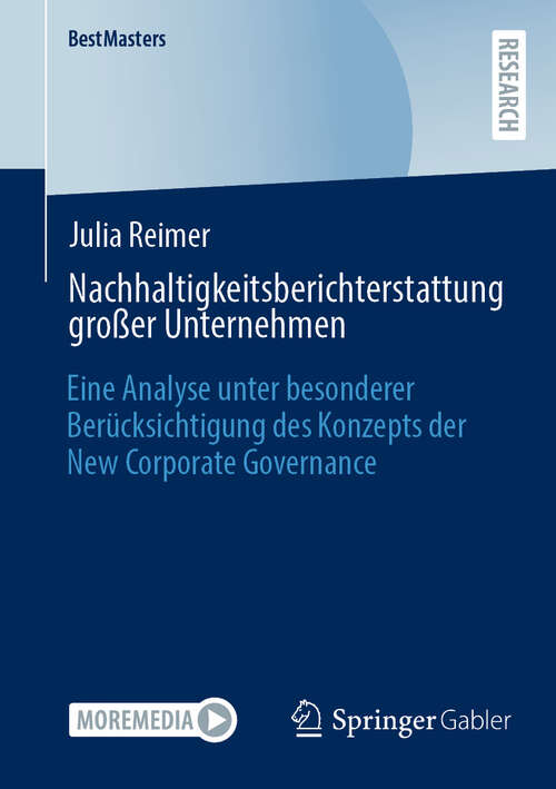 Book cover of Nachhaltigkeitsberichterstattung großer Unternehmen: Eine Analyse unter besonderer Berücksichtigung des Konzepts der New Corporate Governance (2024) (BestMasters)