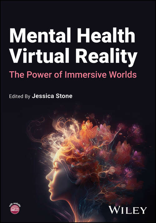 Book cover of Mental Health Virtual Reality: The Power of Immersive Worlds