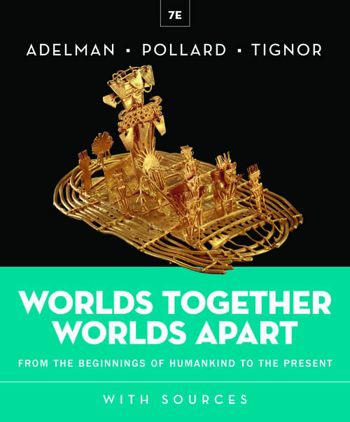 Book cover of Worlds Together, Worlds Apart (Seventh Edition)  (Vol. Combined Volume) (Seventh Edition)