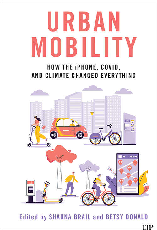 Book cover of Urban Mobility: How the iPhone, COVID, and Climate Changed Everything