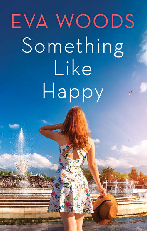 Book cover of Something Like Happy: A Novel (Original)