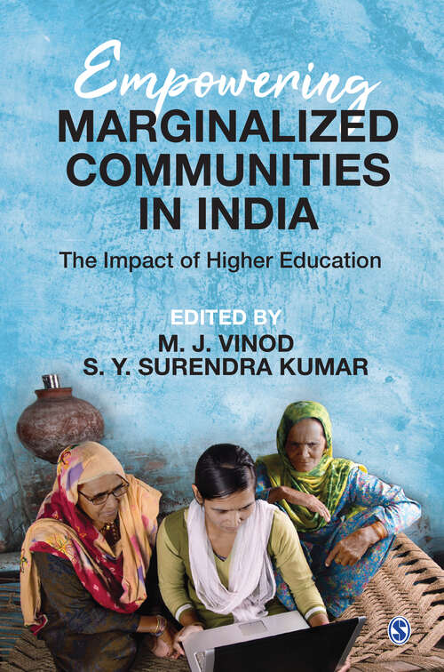 Book cover of Empowering Marginalized Communities in India: The Impact of Higher Education