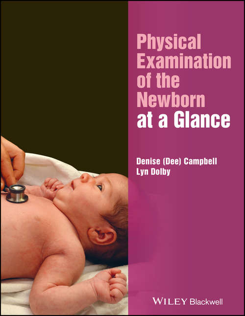 Book cover of Physical Examination of the Newborn at a Glance (At a Glance (Nursing and Healthcare))