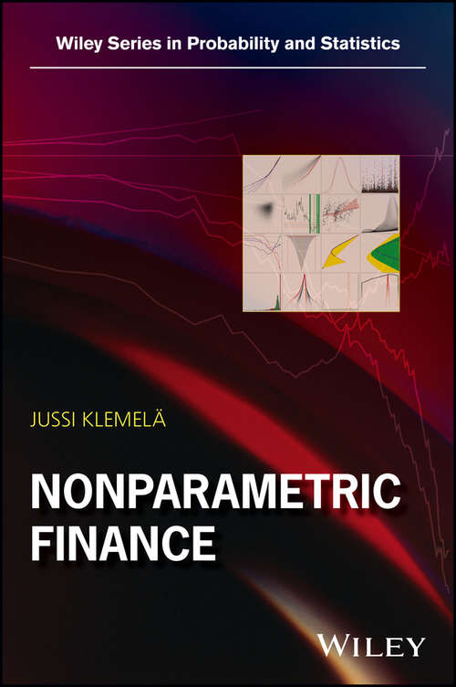 Book cover of Nonparametric Finance: With R And Applications To Finance (Wiley Series in Probability and Statistics #33)