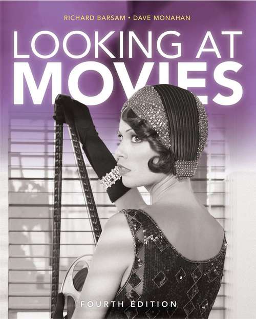 Book cover of Looking at Movies: An Introduction to Film (Fourth Edition)