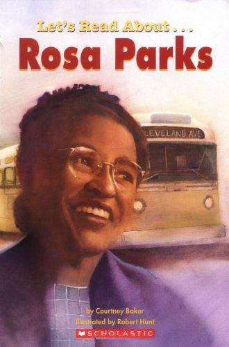 Book cover of Let's Read About ... Rosa Parks (Scholastic First Biographies)