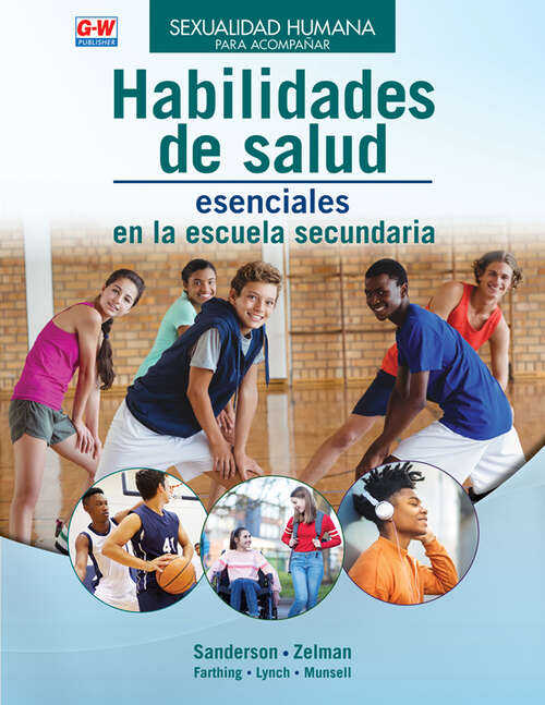 Book cover of Sexualidad Humana Para Acompañar Habilidades de salud esenciales en la escuela secundaria