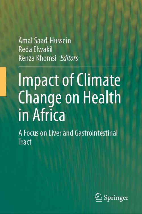 Book cover of Impact of Climate Change on Health in Africa: A Focus on Liver and Gastrointestinal Tract (1st ed. 2023)