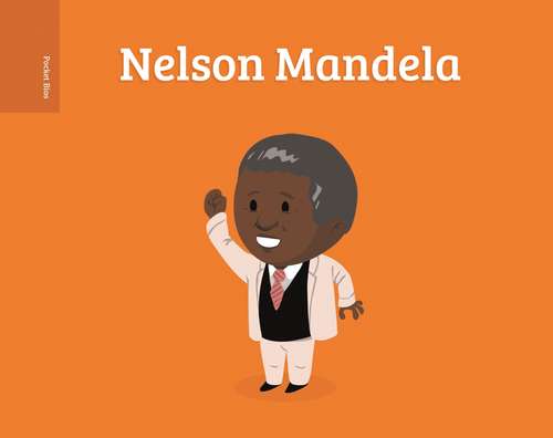 Book cover of Pocket Bios: Nelson Mandela (Pocket Bios)