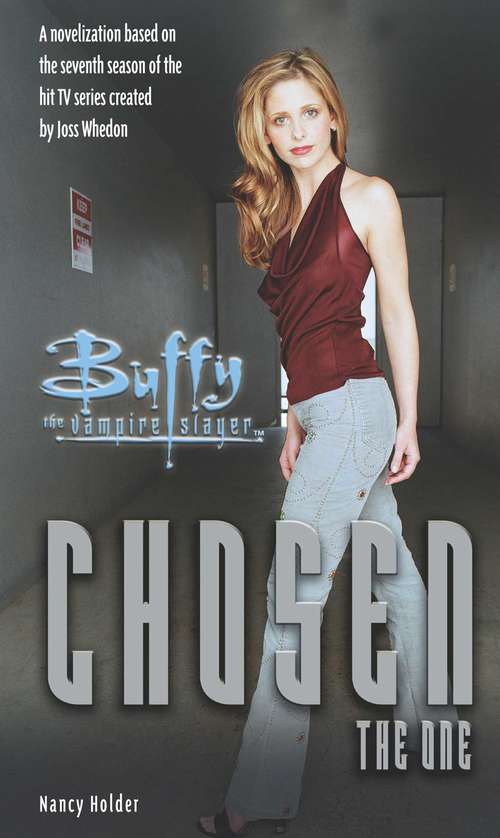 Book cover of Chosen: The One (Buffy the Vampire Slayer)