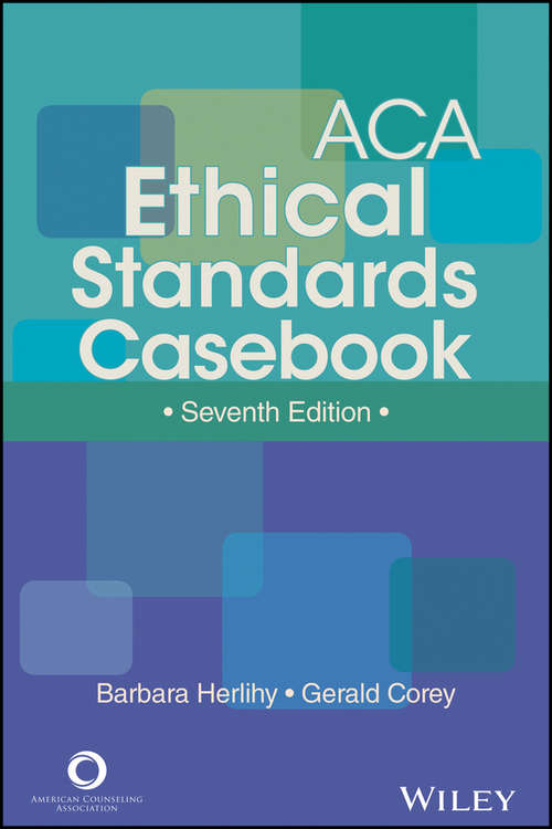 Book cover of ACA Ethical Standards Casebook (Seventh Edition)