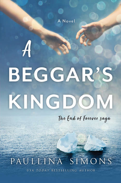 Book cover of A Beggar's Kingdom: A Novel (End of Forever Saga #2)