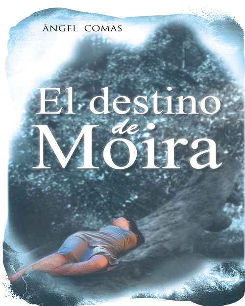 Book cover of El destino de Moira