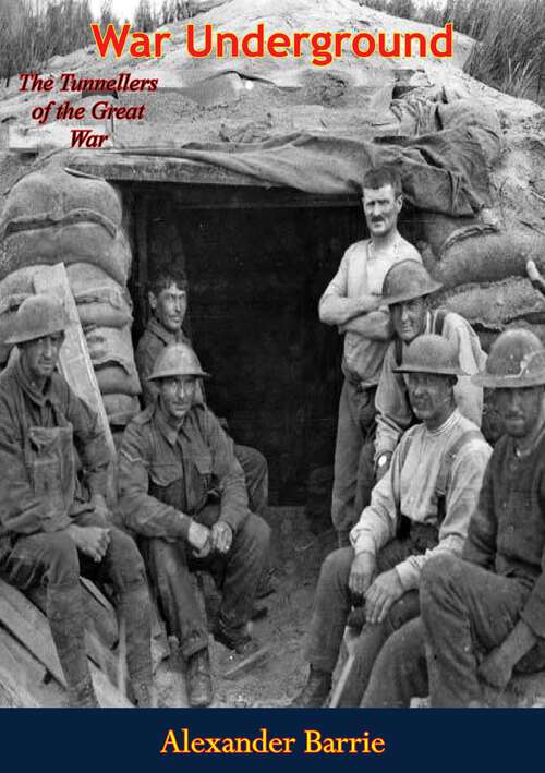 Book cover of War Underground: The Tunnellers of the Great War