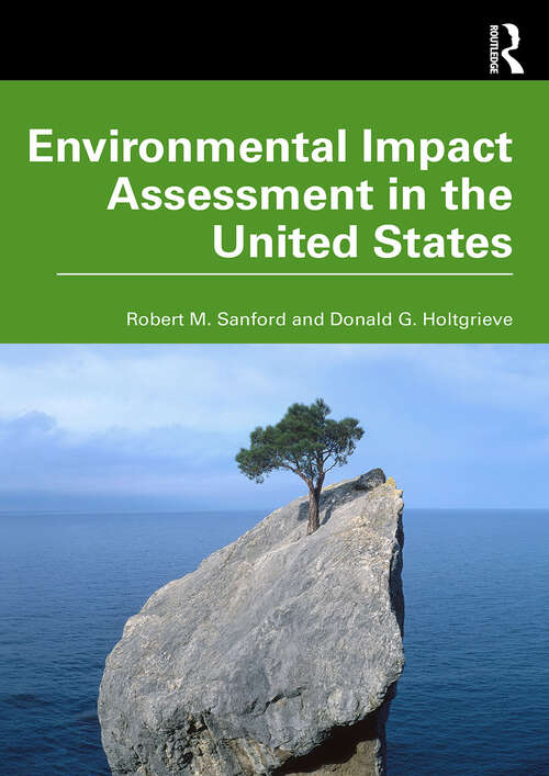 Book cover of Environmental Impact Assessment in the United States