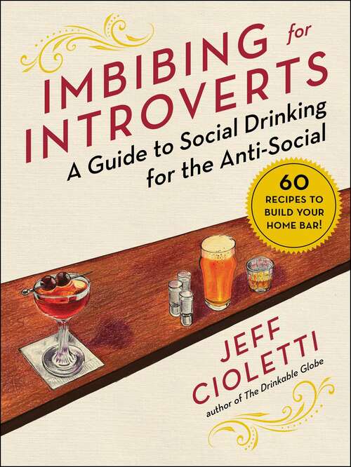 Book cover of Imbibing for Introverts: A Guide to Social Drinking for the Anti-Social