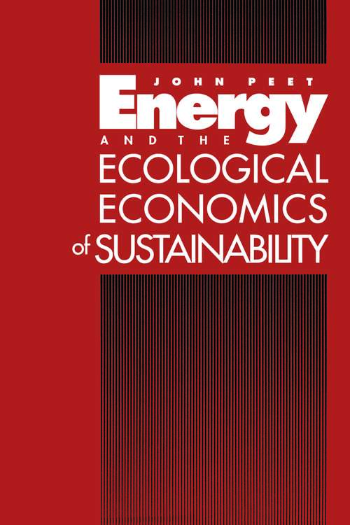 Book cover of Energy and the Ecological Economics of Sustainability: The Growing Threat Of Species Invasions (2)